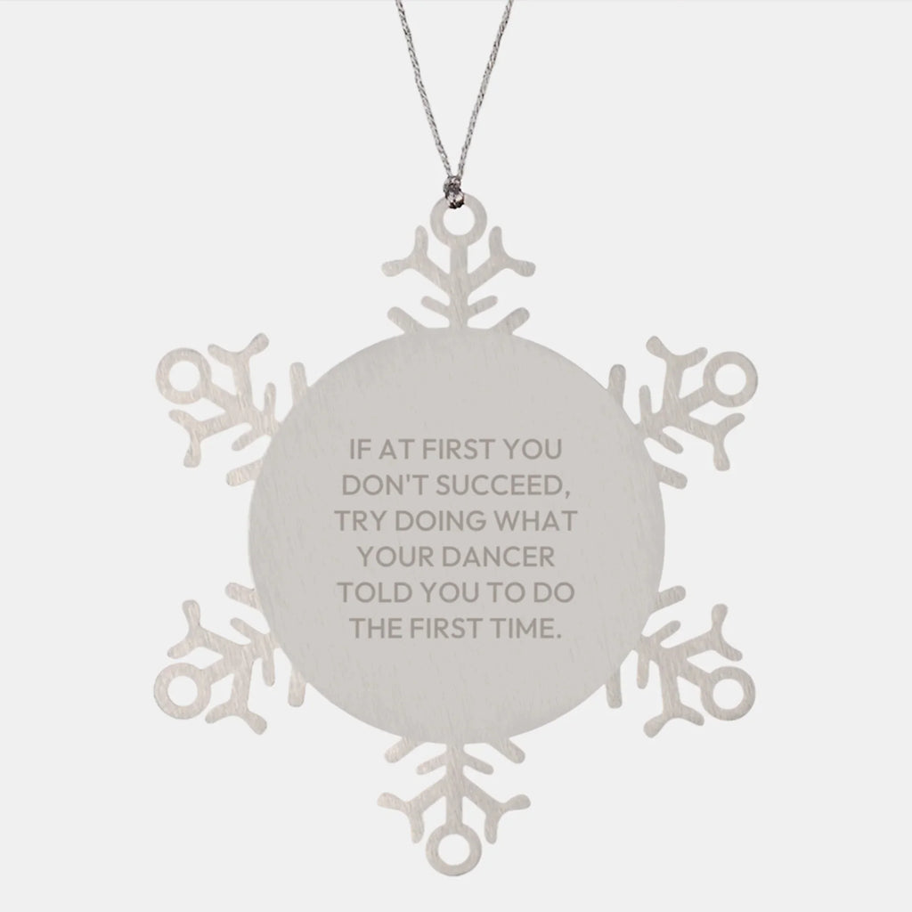 Funny Dancer Snowflake Ornament for Dancer Lover - Gifts from Friends to Dancer - Christmas Unique Gifts