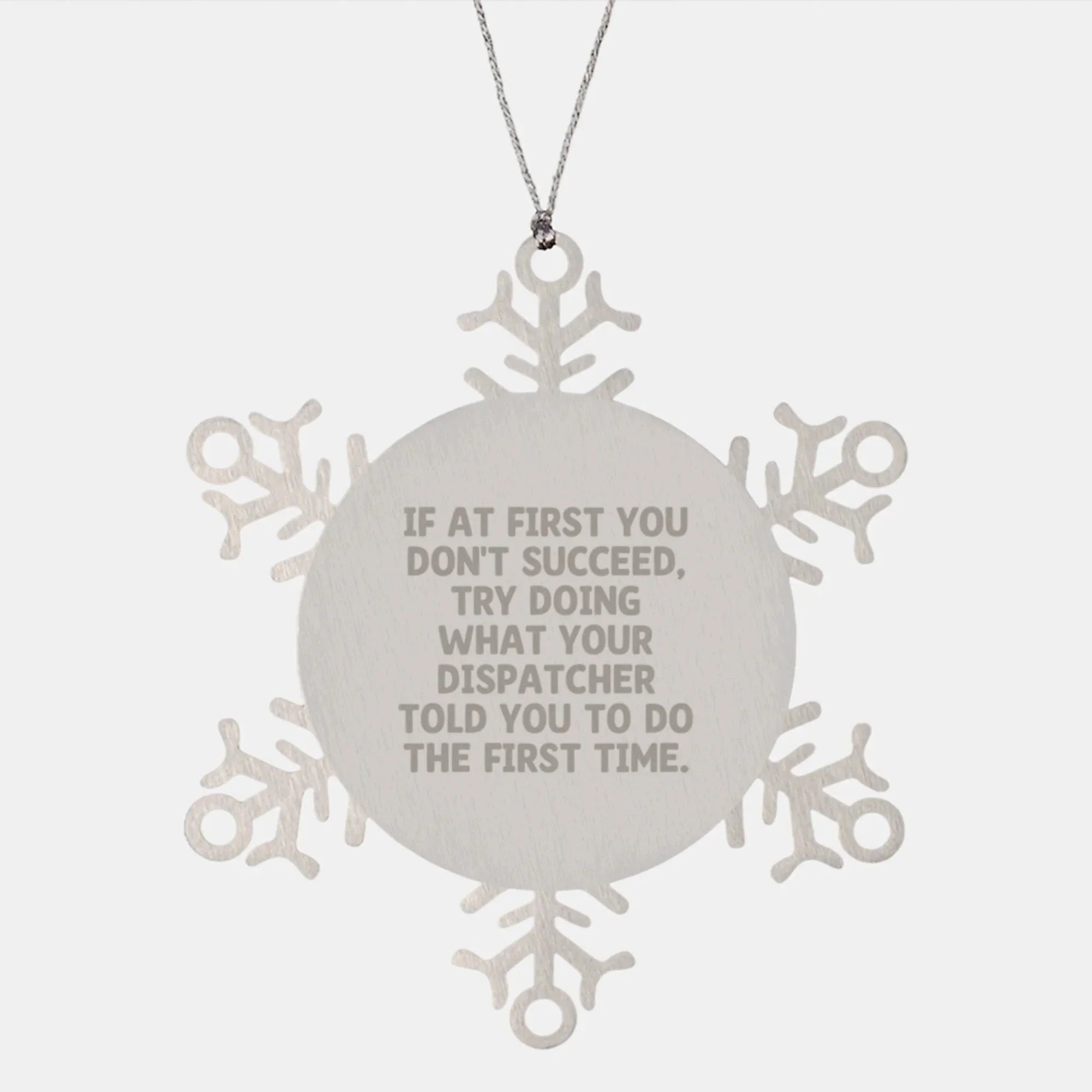 Funny Dispatcher Gifts for Men, Unique Snowflake Ornament from Coworkers, Christmas Unique Gifts, Inspirational Quote for Dispatcher