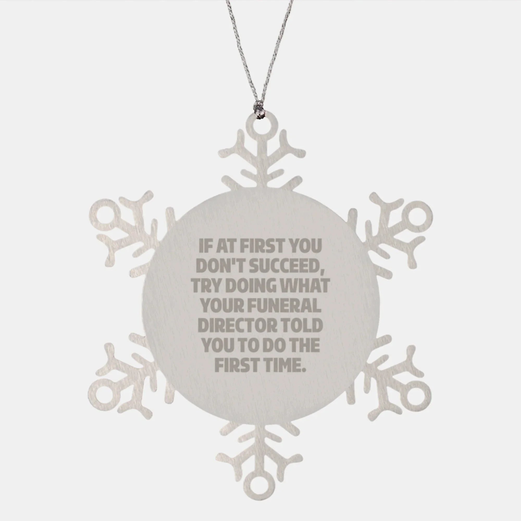 Funny Funeral Director Gift Snowflake Ornament from Friends - Christmas Unique Gifts for Men and Women