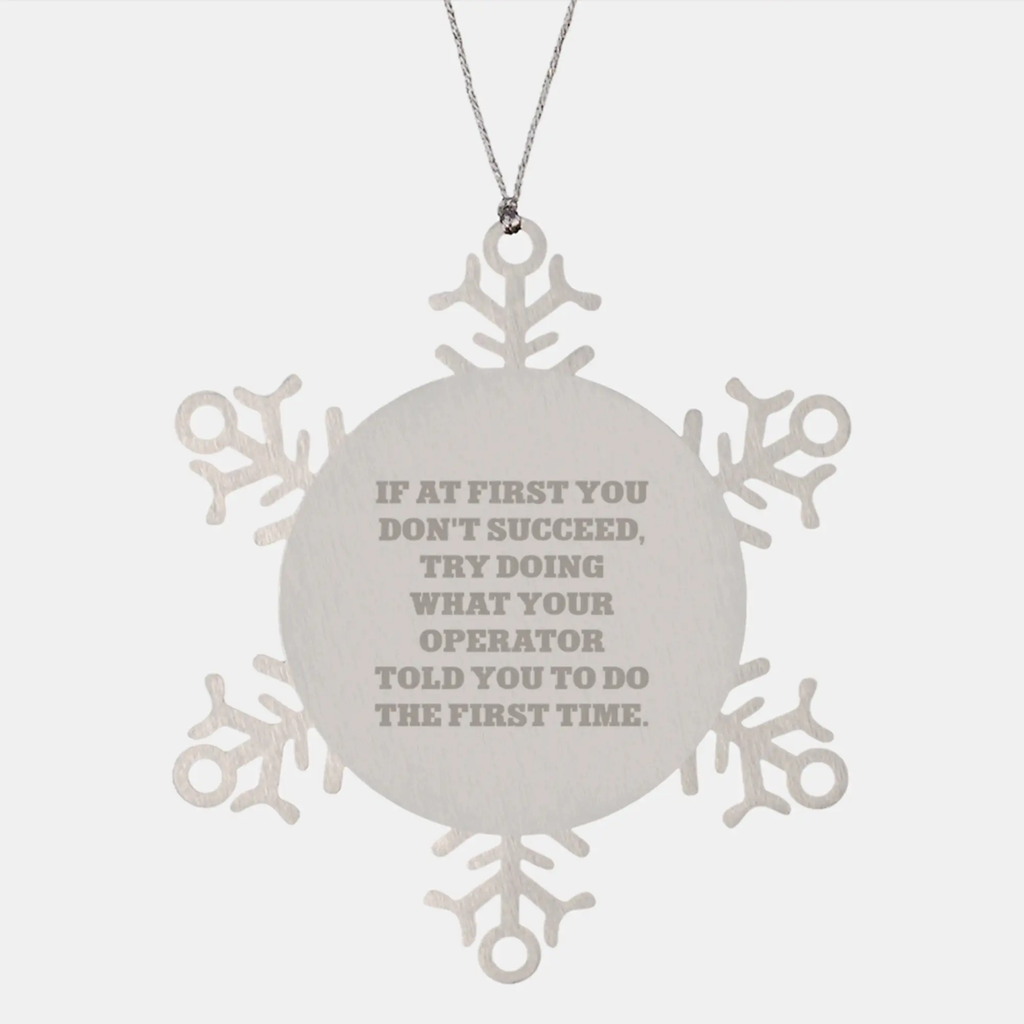 Funny Operator Snowflake Ornament Gifts from Men for Christmas Unique Operator Friends - Image 1