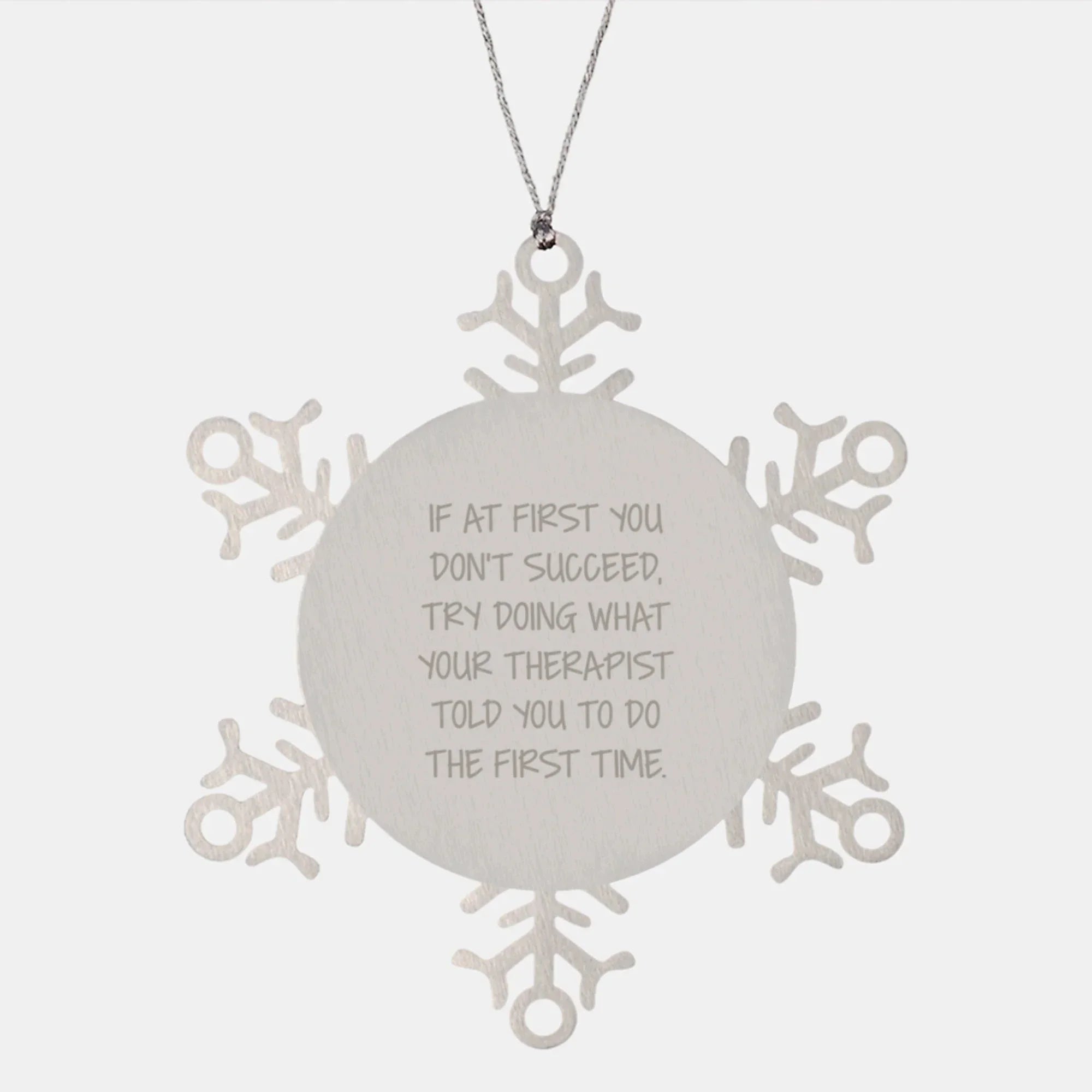 Funny Therapist Gifts from Friends, Snowflake Ornament with Inspirational Quote, Christmas Unique Gifts for Therapist, Gifts for Therapist