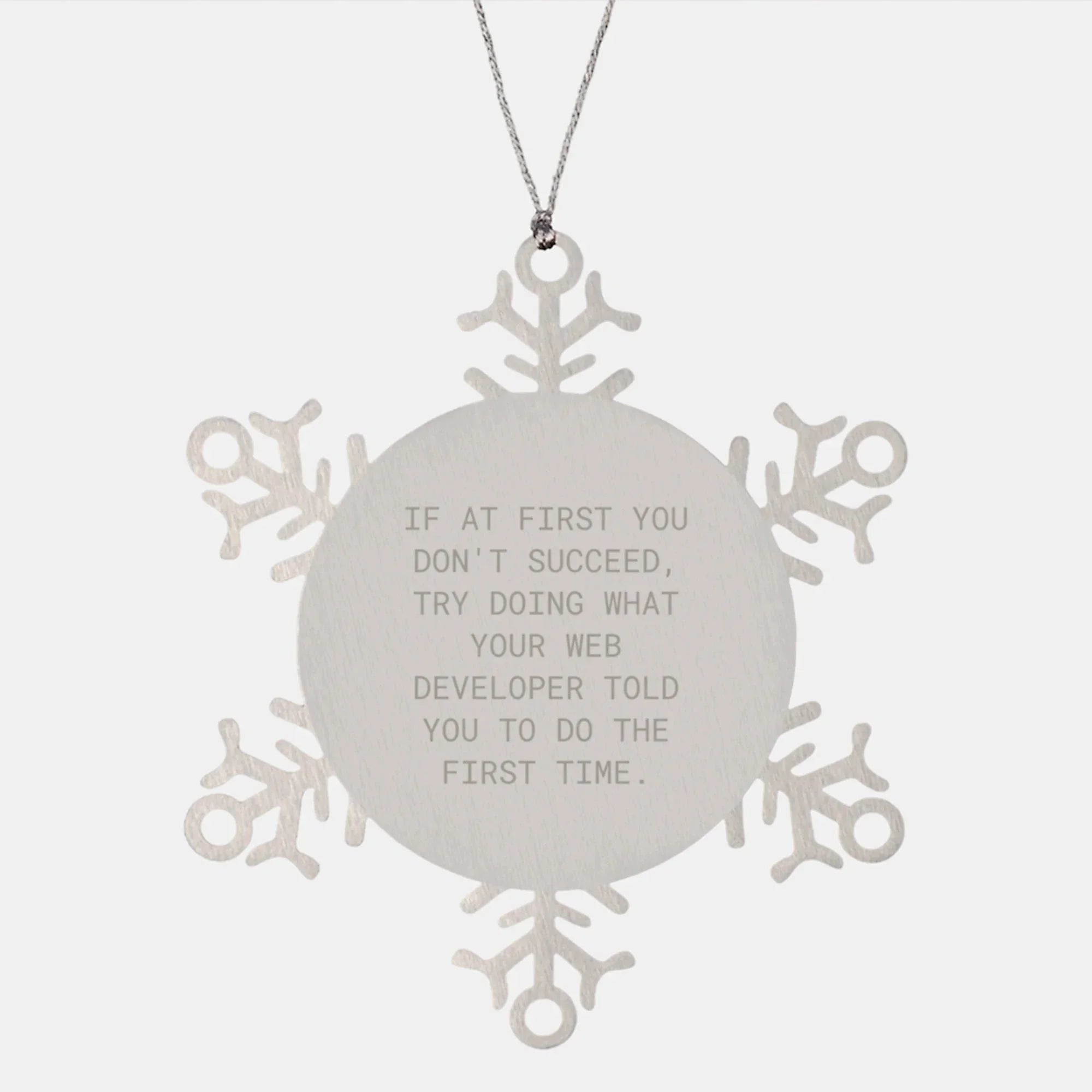 Funny Web Developer Gifts from Friends, Snowflake Ornament Quote, Christmas Unique Gifts for Web Developers