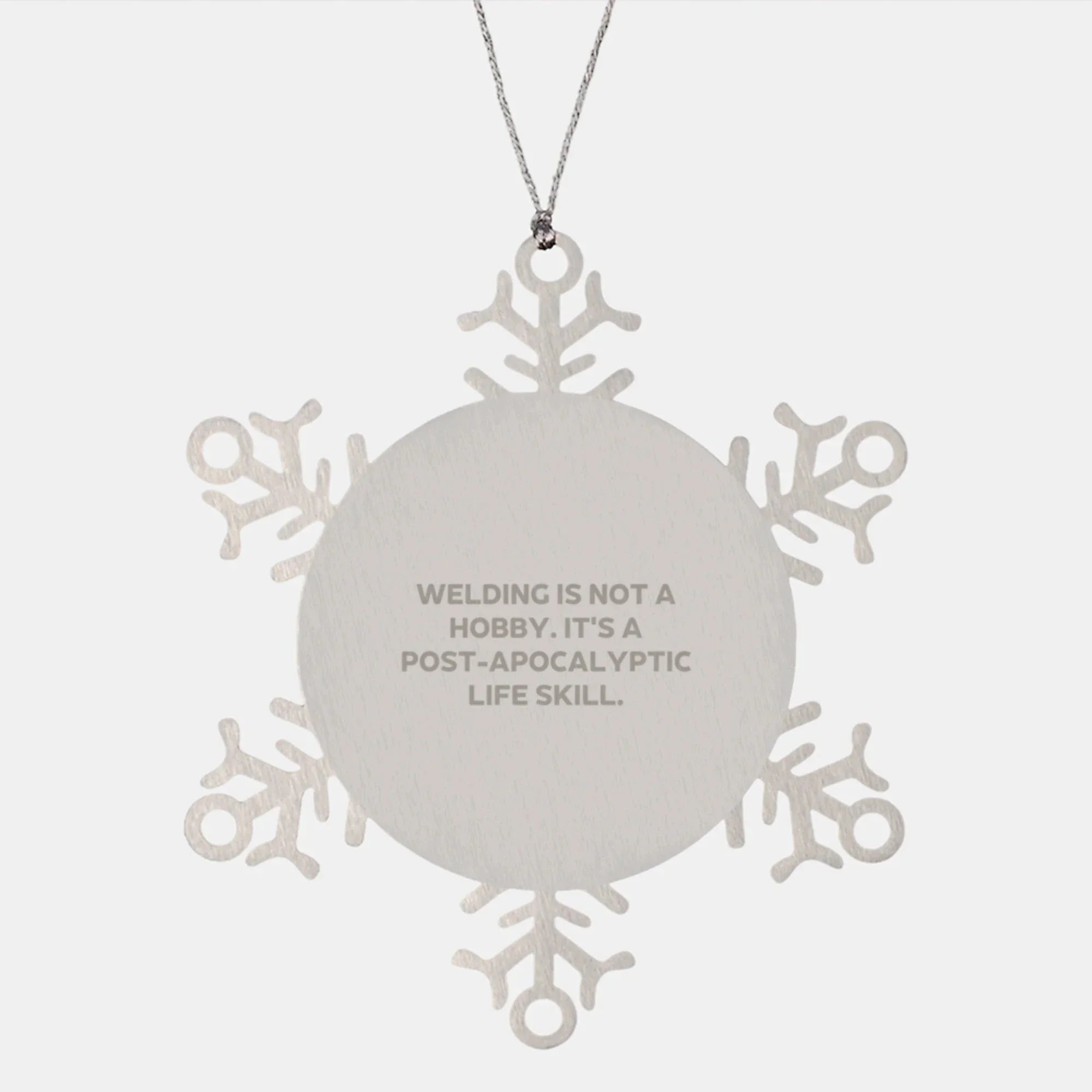 Welding Gifts for Men Women Friends and Family - Funny Snowflake Ornament from Welding Enthusiast