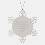Aerospace Engineer Dad Gift, Snowflake Ornament for the Man Who's Out of This World, Unique Christmas Unique Gifts from Friends Family