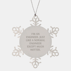 Engineer Funny Snowflake Ornament, Unique Christmas Unique Gifts from Friends, Coworkers, Family to Engineer Men, Women, Kids - Image 1