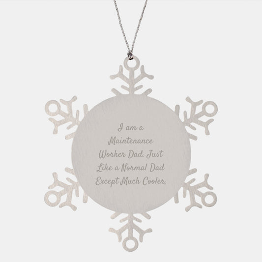 Maintenance Worker Gifts from Dad, Snowflake Ornament for Maintenance Worker Dad, Funny Christmas Unique Gifts for Men, Gifts from Family, Gifts for Maintenance Worker - Image 1