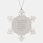 Medical Assistant Dad Snowflake Ornament, Gifts from Dad to Medical Assistant, Unique Christmas Unique Gifts for Medical Assistant