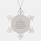 Funny Microbiologist Dad Gifts Snowflake Ornaments I Am A Microbiologist Dad Gifts for Microbiologist Friends and Family