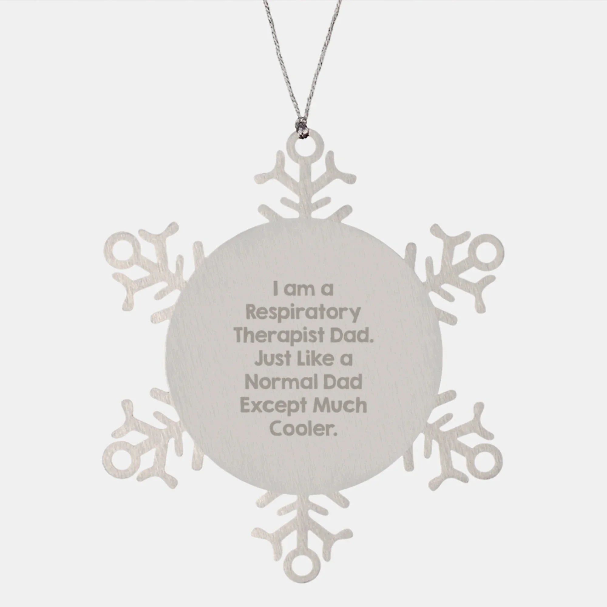 Funny Respiratory Therapist Snowflake Ornament Gifts from Dad - Unique Christmas Unique Gifts for Respiratory Therapist Men