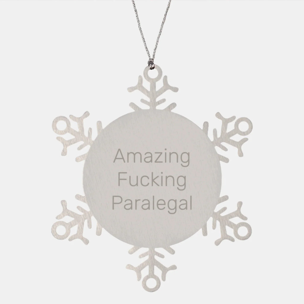 Funny Paralegal Gifts Christmas Unique Snowflake Ornaments from Friends to Paralegal Coworkers, Amazing F--king Paralegal Snowflake, Snowflake Ornaments for Paralegal Men, Women, Coworkers