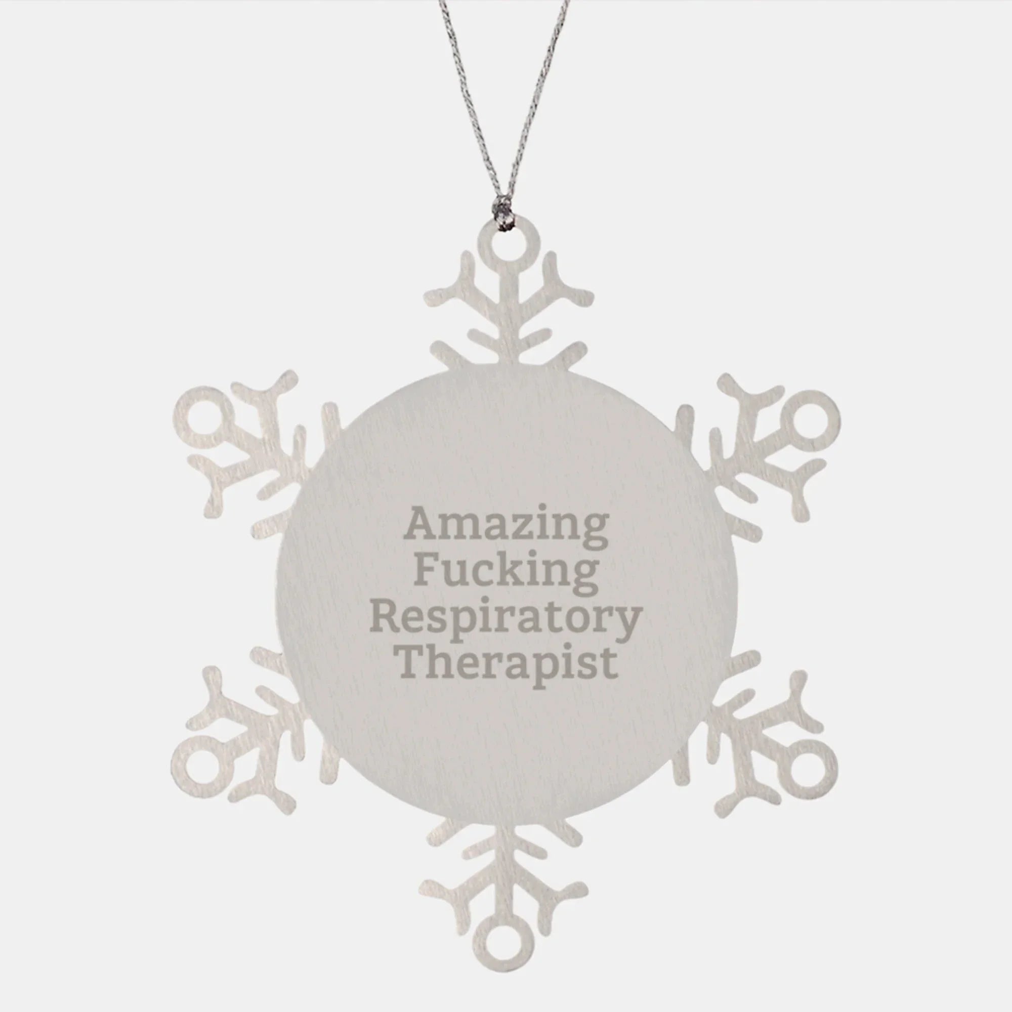 Funny Respiratory Therapist Gifts from Men for Christmas Unique Snowflake Ornaments with Amazing Quote