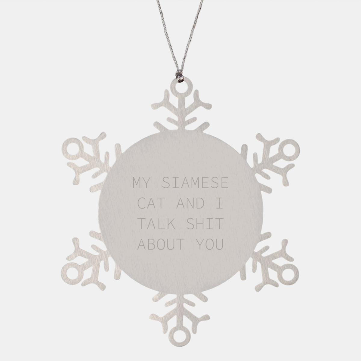 Christmas Ornament Funny Siamese Cat Quote Gift for Coworkers - Image 1