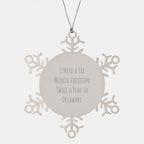 Delaware Christmas Unique Gifts - Funny Quote Snowflake Ornament, Shatterproof Stainless Steel Decoration, Unique Present for Delaware Men & Women, Friends, Coworkers, Family