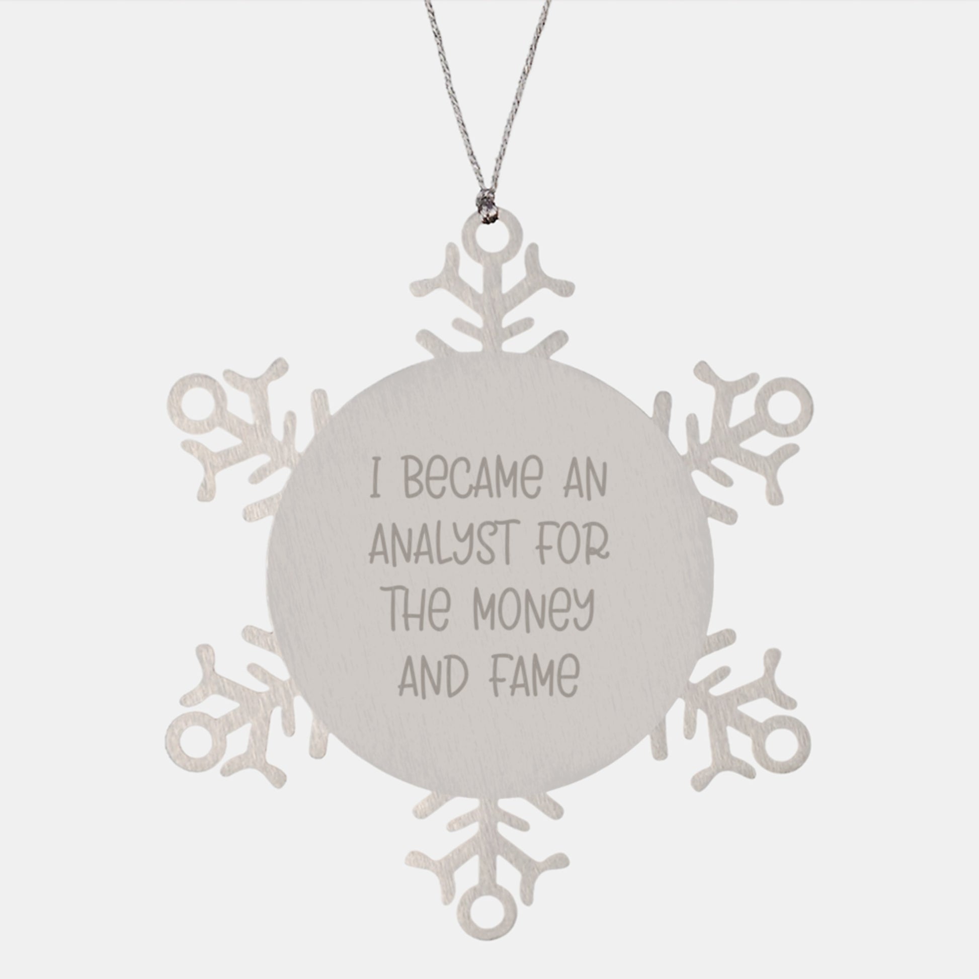 Christmas Analyst Snowflake Ornament Gifts from Friends and Family, Funny Quote - Image 1