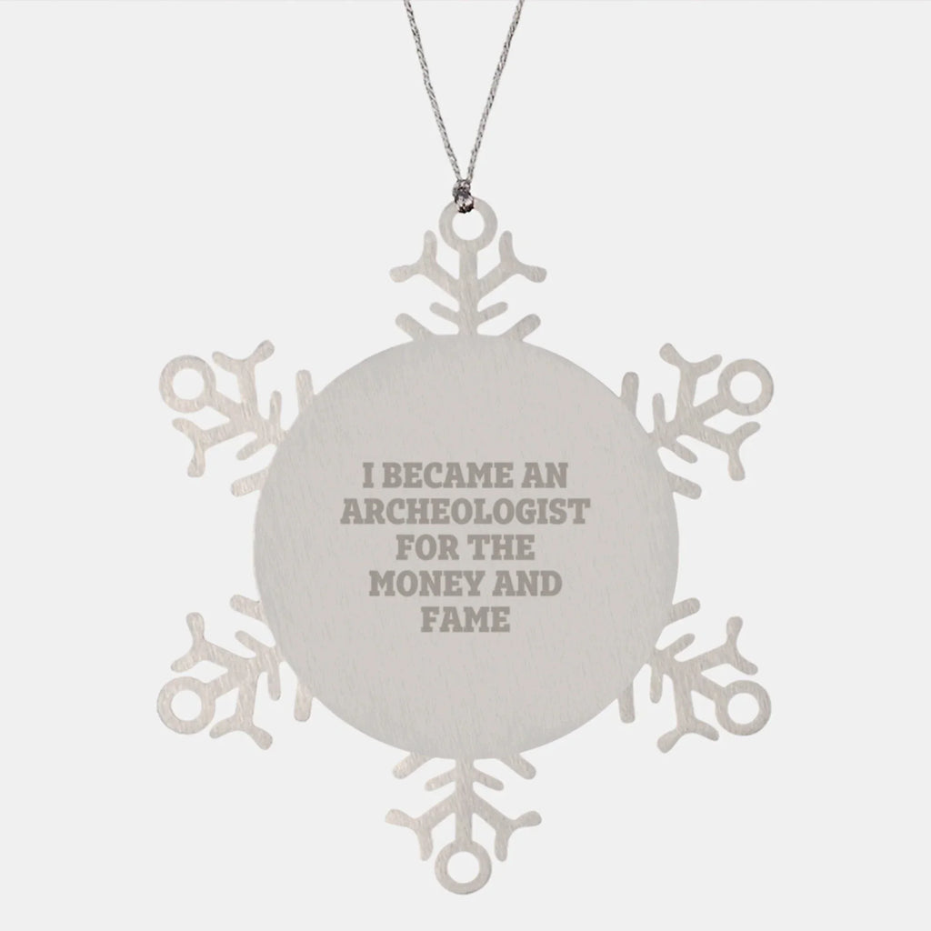 Funny Archeologist Gifts from Men to Archeologist Friends - Snowflake Ornament for Christmas Unique Gifts