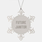 Funny Janitor Gift Ideas, Snowflake Ornament for Janitor Friends, Christmas Unique Gifts from Men to Janitor, Future Janitor Inspirational Quote