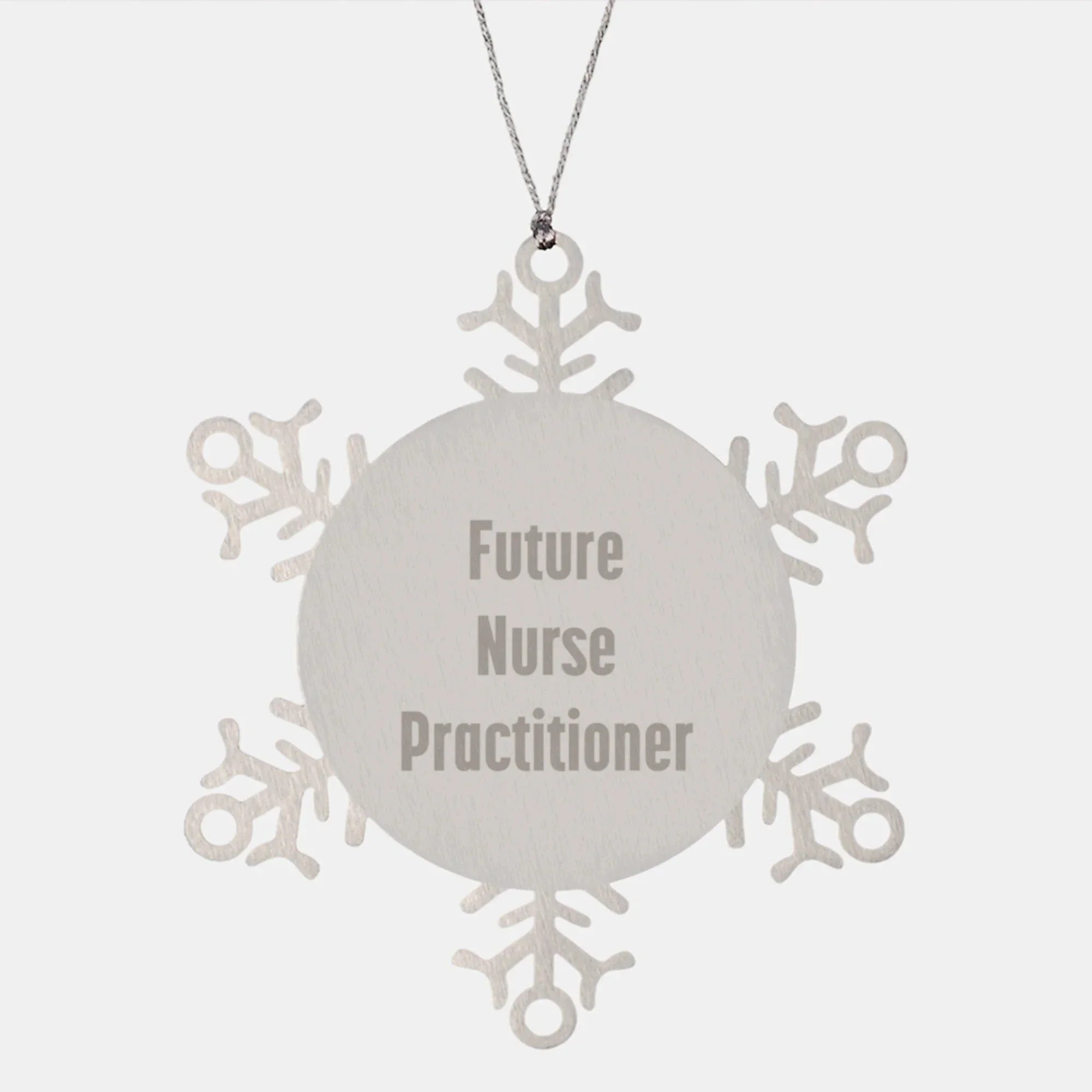 Funny Nurse Practitioner Snowflake Ornament Gifts from Friends or Family for Future Nurse Practitioner Christmas Unique Gifts