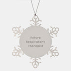Funny Quotes for Respiratory Therapist Gifts from Family, Inspirational Snowflake Ornament for Men, Women, Friends, Coworkers, Unique Christmas Unique Gifts