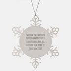 Funny Physician Assistant Gifts from Men to Friends - Snowflake Ornament with 'Caution: I'm A Retired Physician Assistant...'