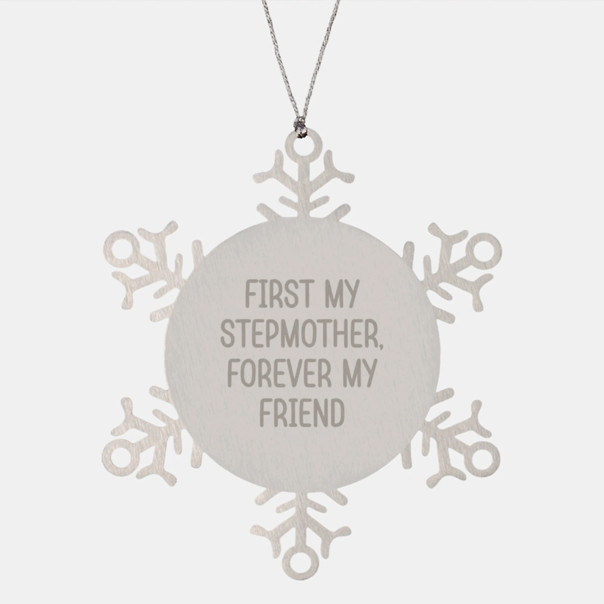 Unique Stepmother Gifts, Funny Snowflake Ornament, 'First My Stepmother, Forever My Friend', Christmas Unique Gifts from Family to Stepmother