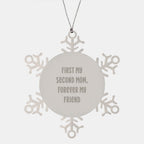 Snowflake Ornament Gifts from Men to Second Mom, Funny Quote - 'First My Second Mom, Forever My Friend' for Christmas Unique Gifts