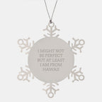 Funny Snowflake Ornaments from Hawaii Gifts for Men or Women Friends Family Christmas