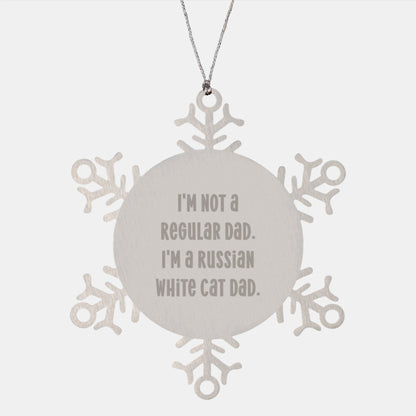 Funny Russian White Cat Gifts from Dad to Russian White Cat Lover, Snowflake Ornament for Russian White Cat Enthusiast at Christmas, I'm Not A Regular Dad. I'm A Russian White Cat Dad. - Image 1