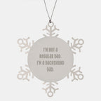 Funny Dachshund Dad Gifts for Men, Snowflake Ornament with I'm Not A Regular Dad. I'm A Dachshund Dad., Unique Christmas Decorations