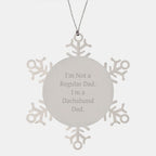 Dachshund Dad Funny Snowflake Ornament Gifts for Men from Family Friends
