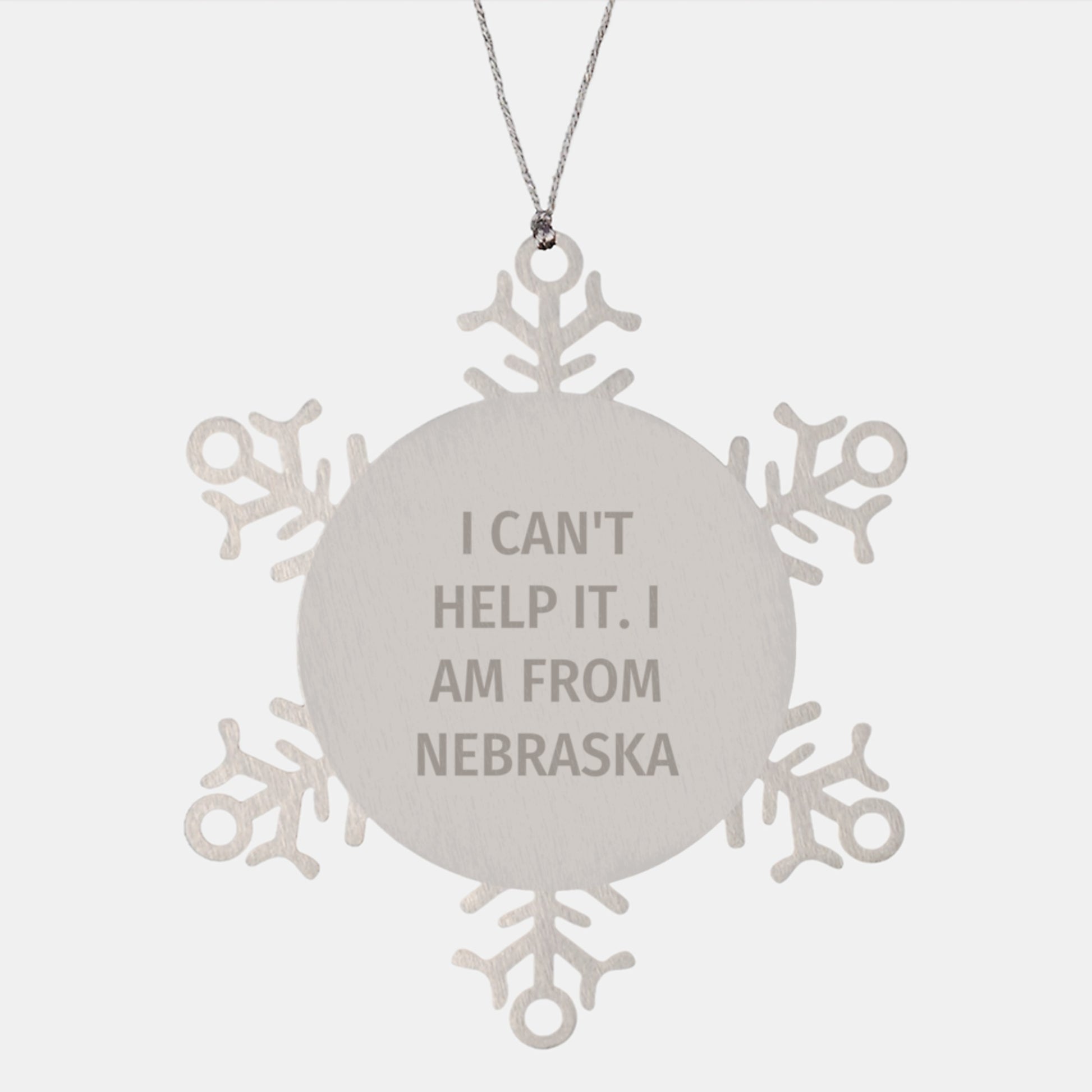 Funny 'I Can't Help It, I Am From Nebraska' Snowflake Ornament Gifts for Men Women Friends Family from Nebraska - Image 1