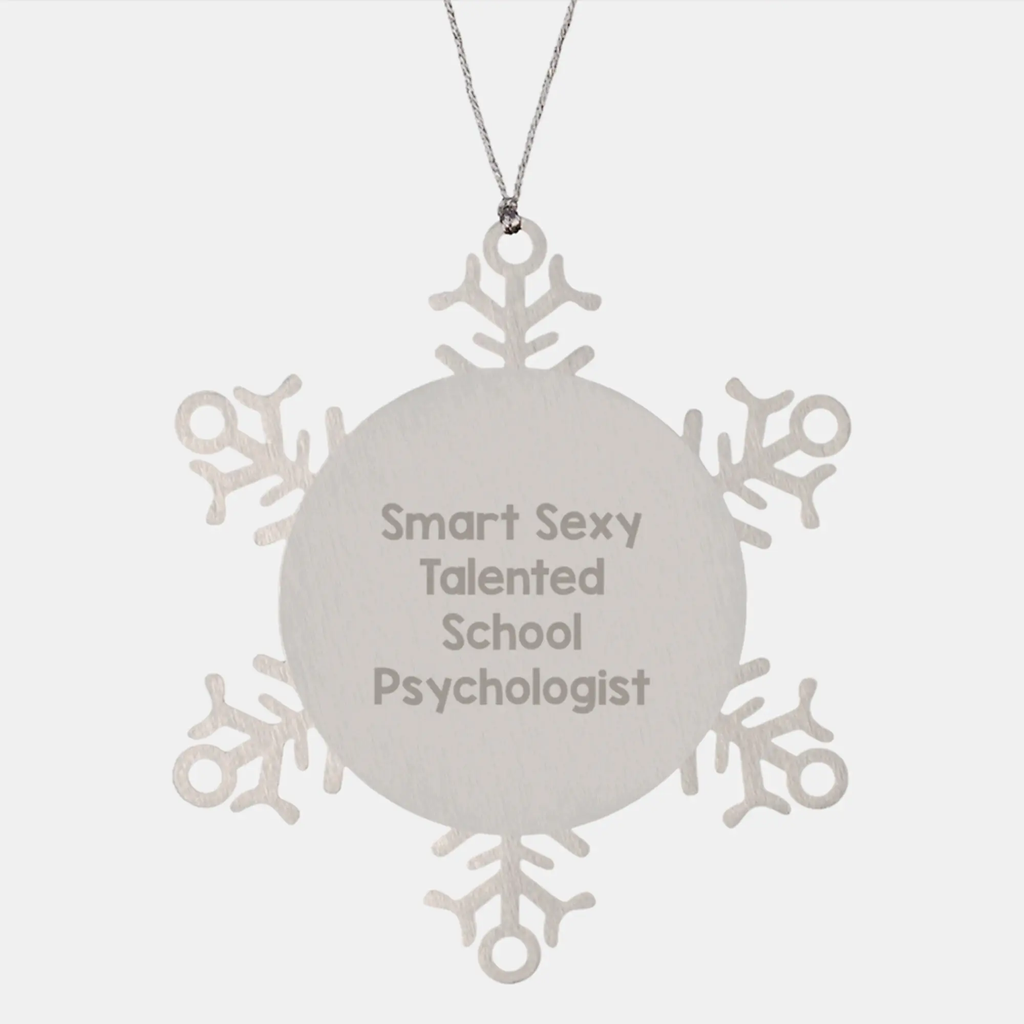 Funny School Psychologist Snowflake Ornament Gifts from Friends to Men, Women, Coworkers, Family for Christmas Unique Gifts Ideas - Image 1