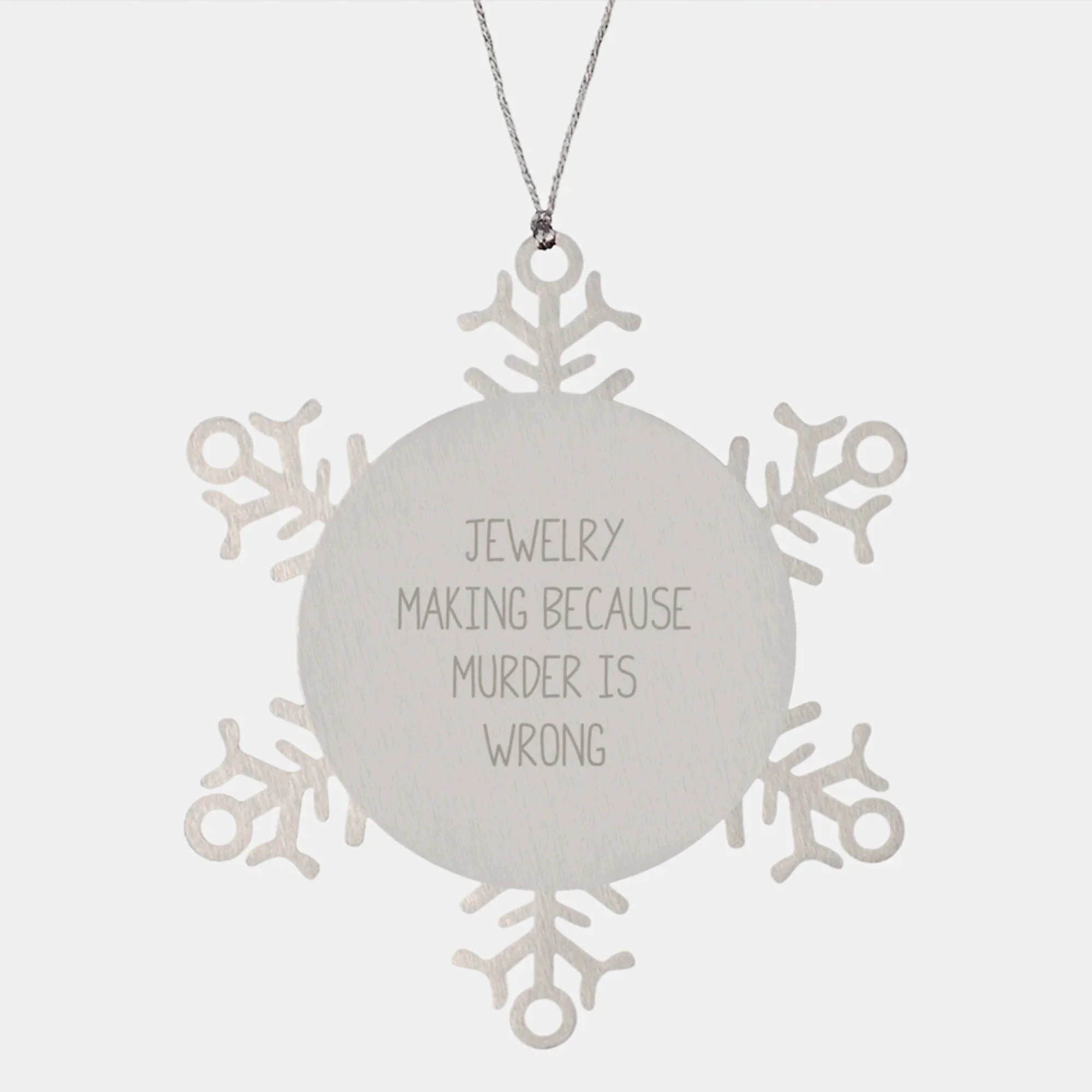 Funny Jewelry Making Snowflake Ornaments for Friends from Men or Women, Unique Christmas Unique Gifts for Jewelry Making Men or Women