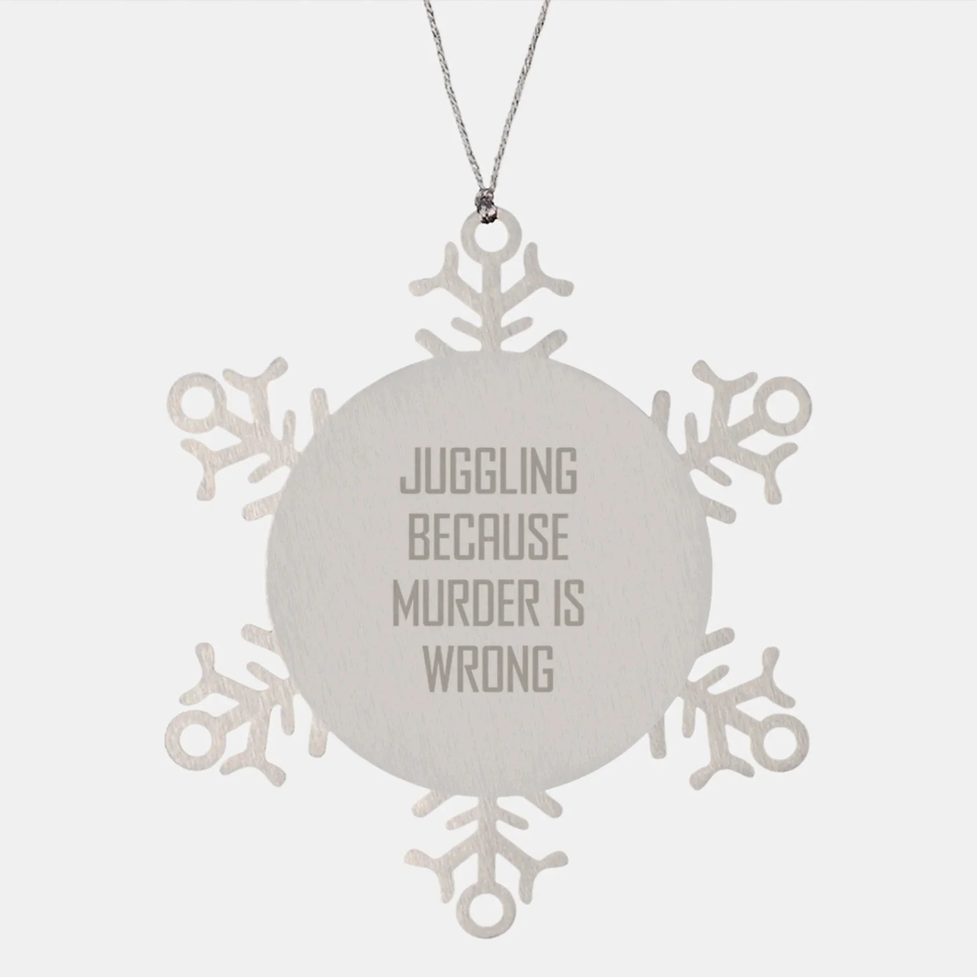 Juggling Snowflake Ornament Gifts for Juggling Enthusiasts, Funny Quote, Christmas Unique Gifts from Friends, Gifts for Juggling Fans