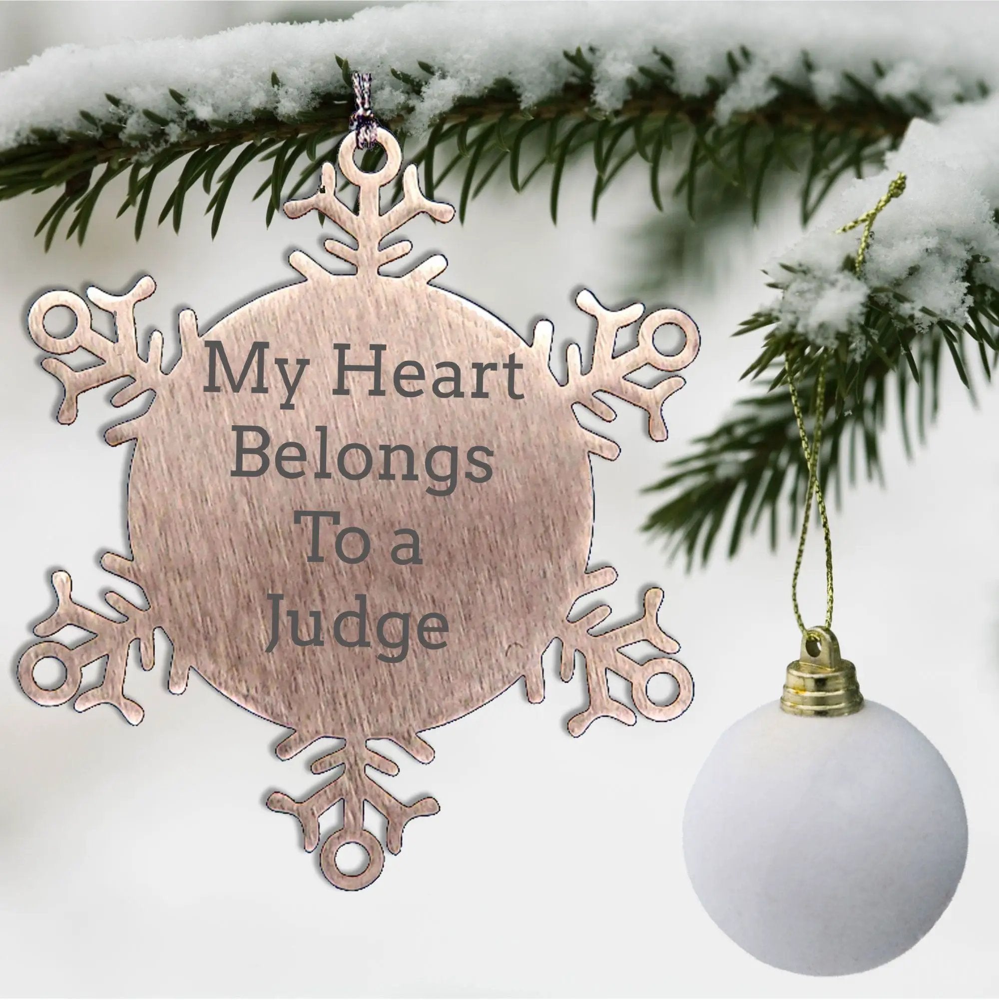 Funny Judge Gifts, Christmas Snowflake Ornaments - 'My Heart Belongs To A Judge' Stainless Steel