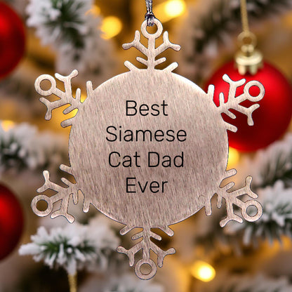 Siamese Cat Lovers Christmas Unique Gift, 'Best Siamese Cat Dad Ever' Snowflake Ornament for Men, Premium Stainless Steel, Durable and Shatterproof, 3.14 inches