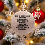 Funny Hot Dental Hygienist Snowflake Ornament - I'm A Tattooed Dental Hygienist Gifts