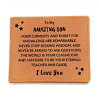 Son Birthday Graduation - I Am Your Teacher and Guide - Custom Leather Wallet