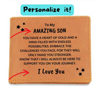 Son Birthday Graduation - I Will Always Be Here - Custom Leather Wallet