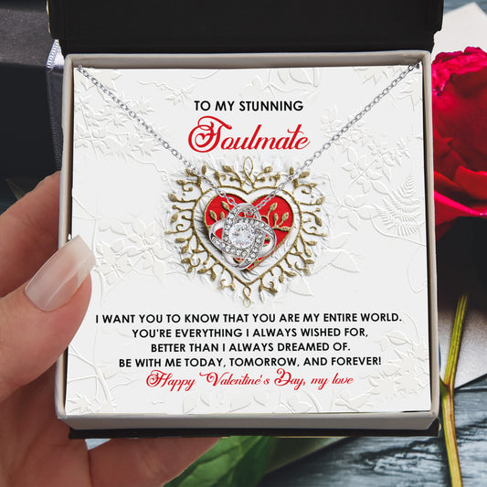 Romantic Valentine's Day Gift for Soulmate, Wife, Girlfriend -You Are My Entire World - Love Knot Pendant Necklacee