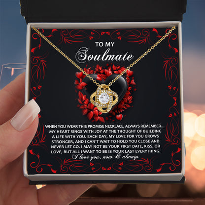 To My Soulmate - Love Knot Necklace – A Promise of Eternal Love and Devotion - Mallard Moon Gift Shop