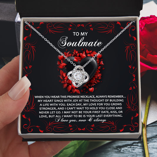 To My Soulmate - Love Knot Necklace – A Promise of Eternal Love and Devotion - Mallard Moon Gift Shop