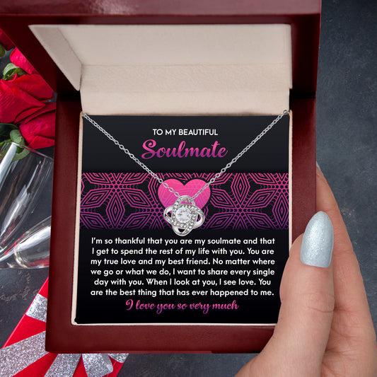 To My Beautiful Soulmate - Love Knot Necklace – A Romantic Gift for Your True Love and Best Friend - Mallard Moon Gift Shop