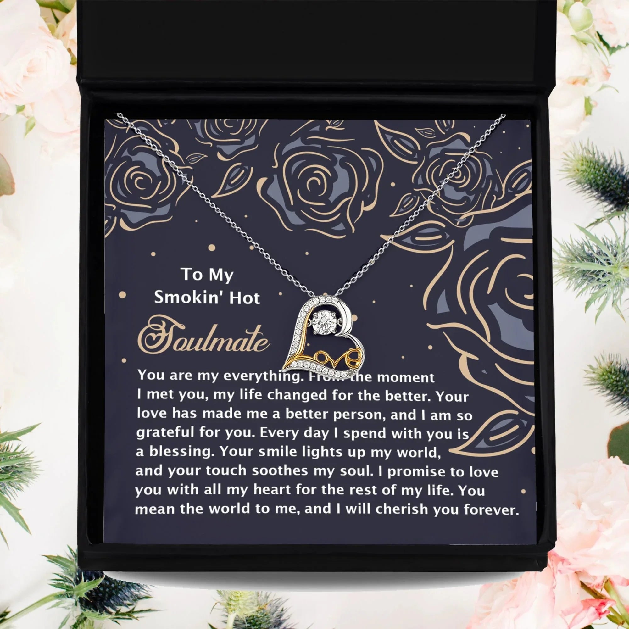 To My Smokin' Hot Soulmate - Love Dancing Heart Necklace – A Romantic Gift for the One Who Lights Up Your World