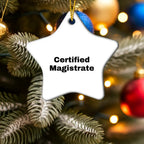 Funny Certified Magistrate Christmas Star Ornament - Mallard Moon