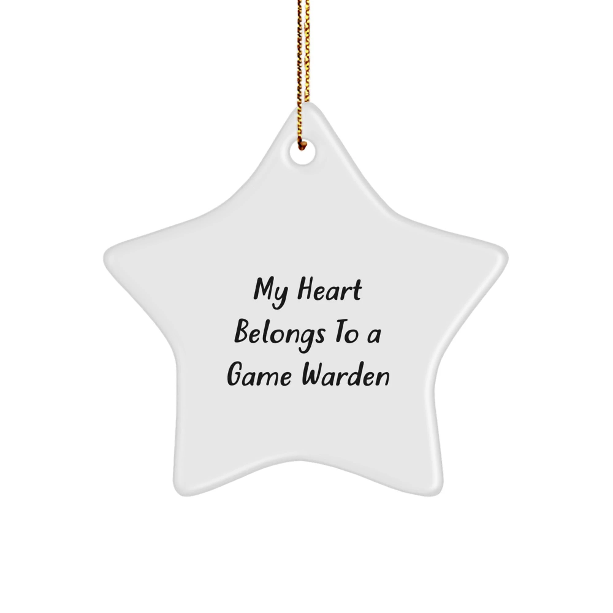 Funny Game Warden Gifts for Men, 'My Heart Belongs To A Game Warden' Star Ornament, Christmas Unique Gifts from Friends, Family, and Coworkers