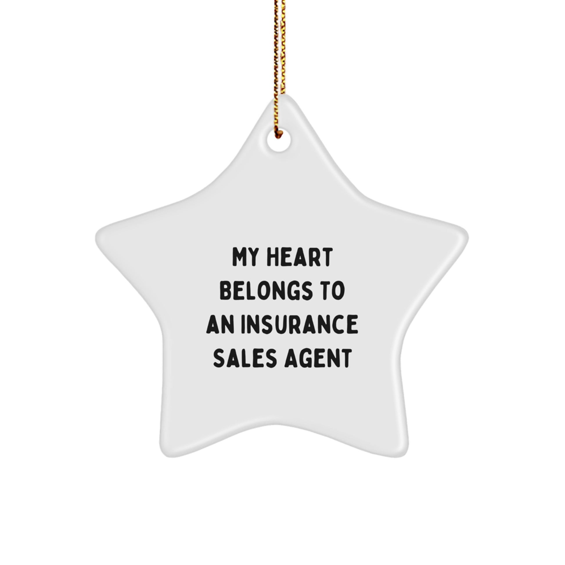 Funny Star Ornament Gifts from Men to Insurance Sales Agent - 'My Heart Belongs To An Insurance Sales Agent' Christmas Unique Gifts - Image 1