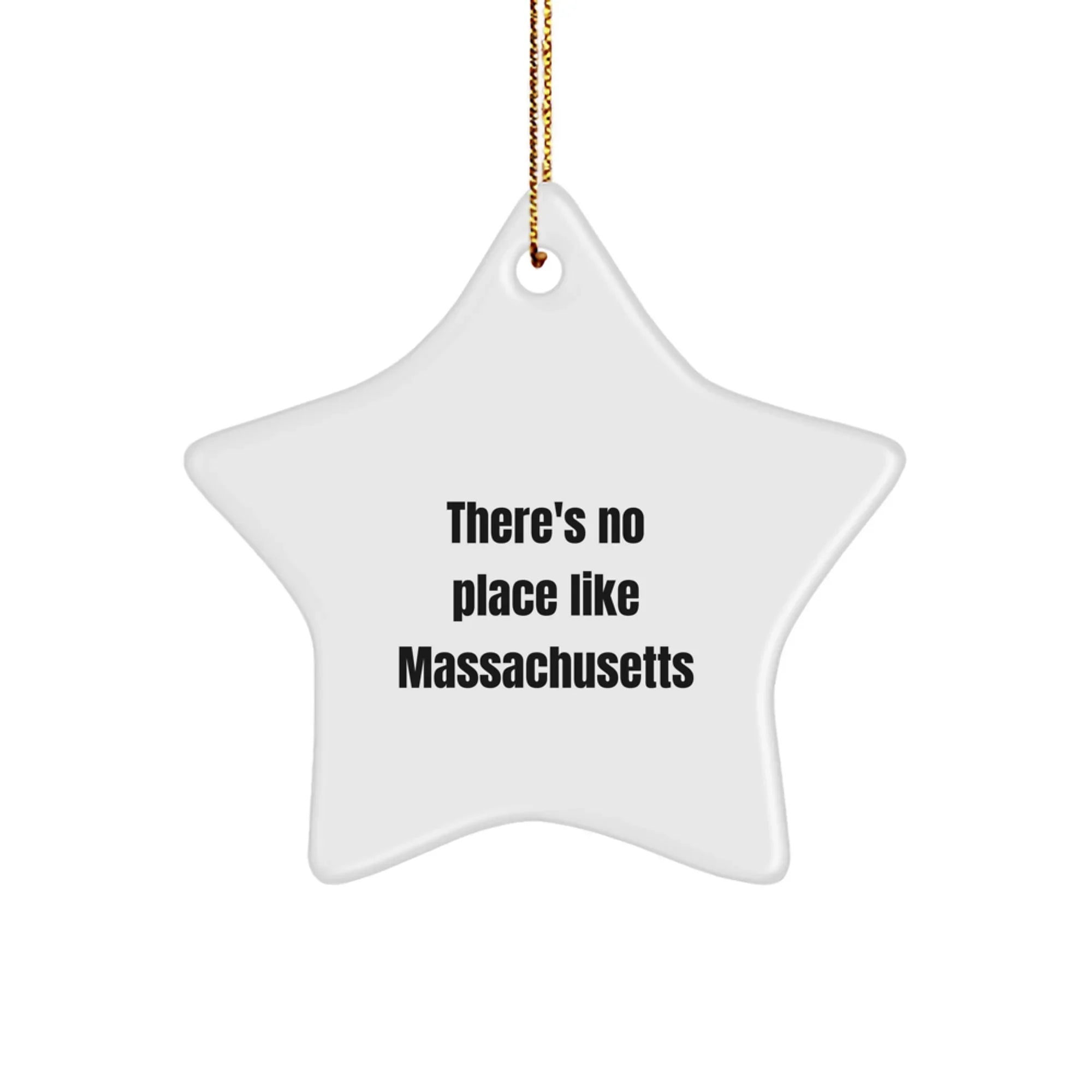 Massachusetts Star Ornament Gifts from Family and Friends, Cute 'There's No Place Like Massachusetts' Christmas Unique Gifts