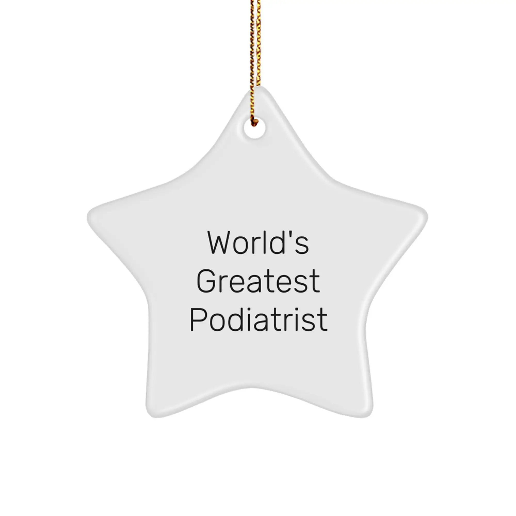 Funny World's Greatest Podiatrist Gifts from Friends for Christmas Star Ornament - Image 1