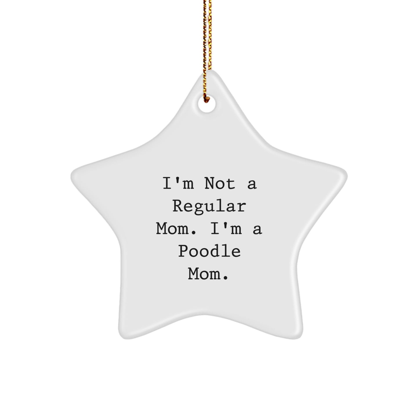 Funny Poodle Dog Gifts for Christmas - Poodle Mom Star Ornament, Gifts from Mom to Poodle Lover, Poodle Dog Christmas Decorations - Image 1
