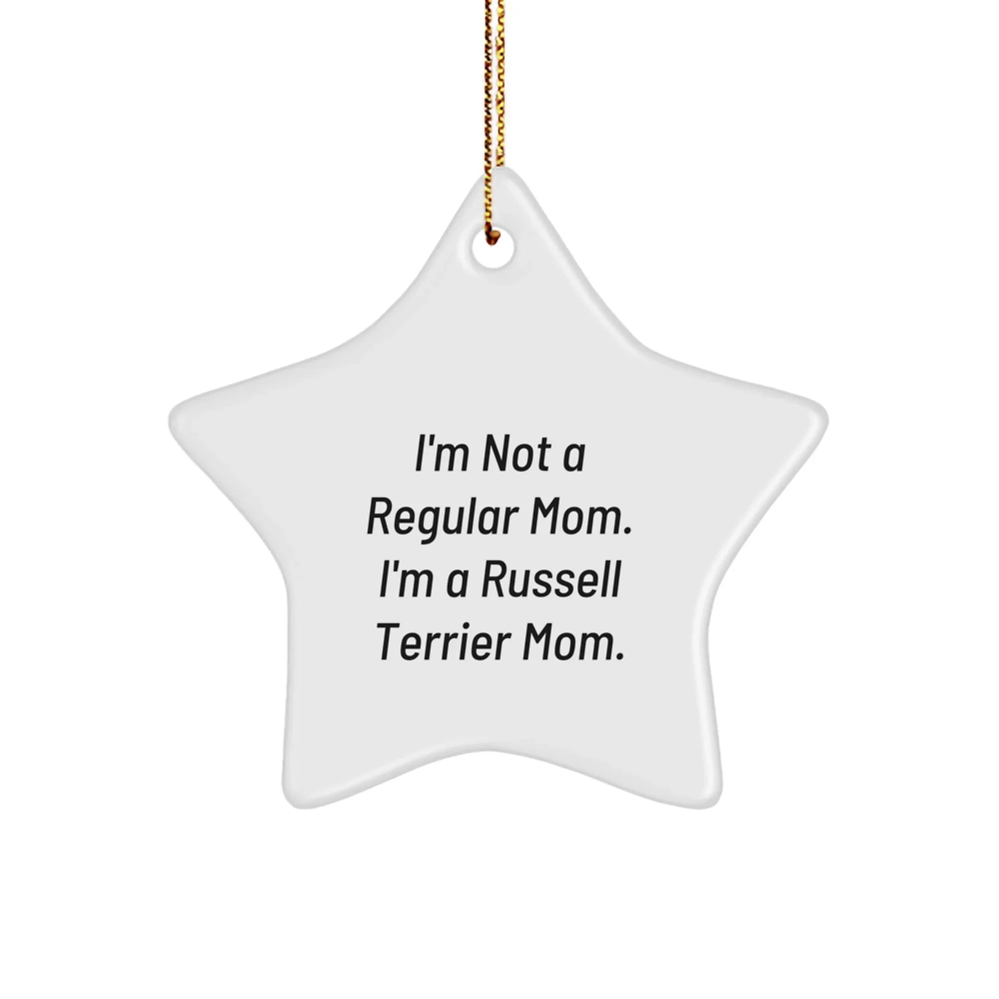 Funny Russell Terrier Mom, Russell Terrier Dog Gifts, White Star Ornament for Christmas Unique Gifts from Mom to Russell Terrier Dog